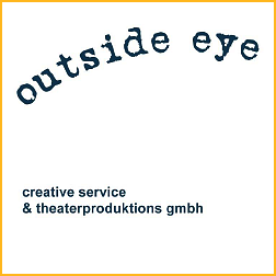 outside eye creative service & theaterproduktions GmbH